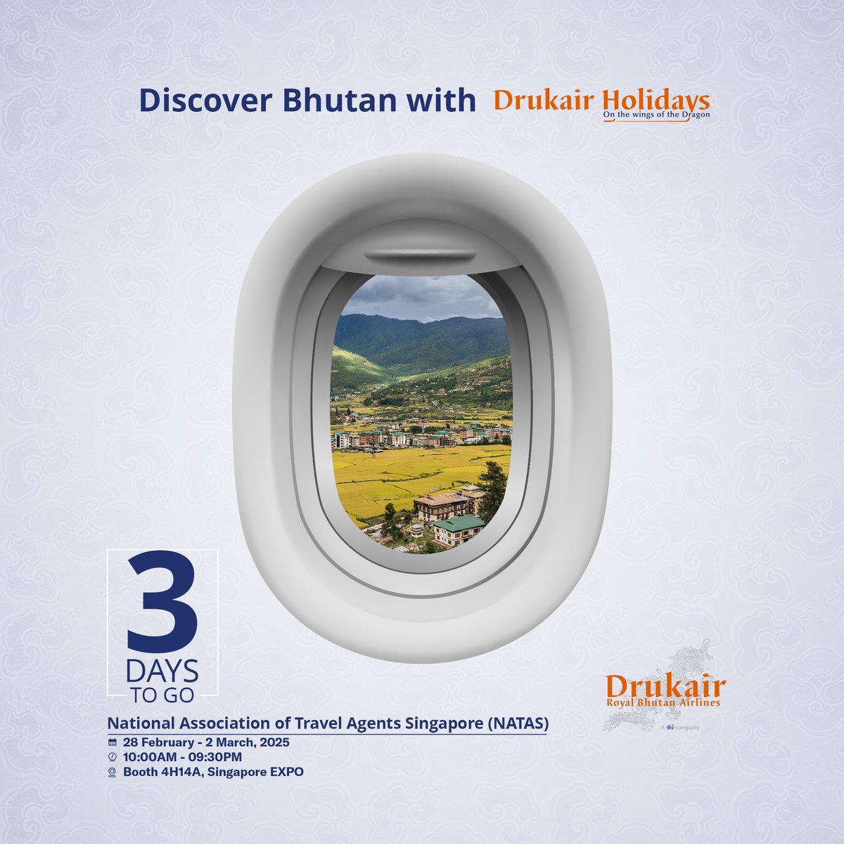 𝟑 𝐃𝐚𝐲𝐬 𝐭𝐨 𝐆𝐨!

The countdown is on. In just three days, we will be at NATAS Travel Fair in Singapore, ready to bring you closer to the Land of the Thunder Dragon. 

📍Singapore Expo
     Booth: 4H14A
🗓 28 February - 02 March, 2025