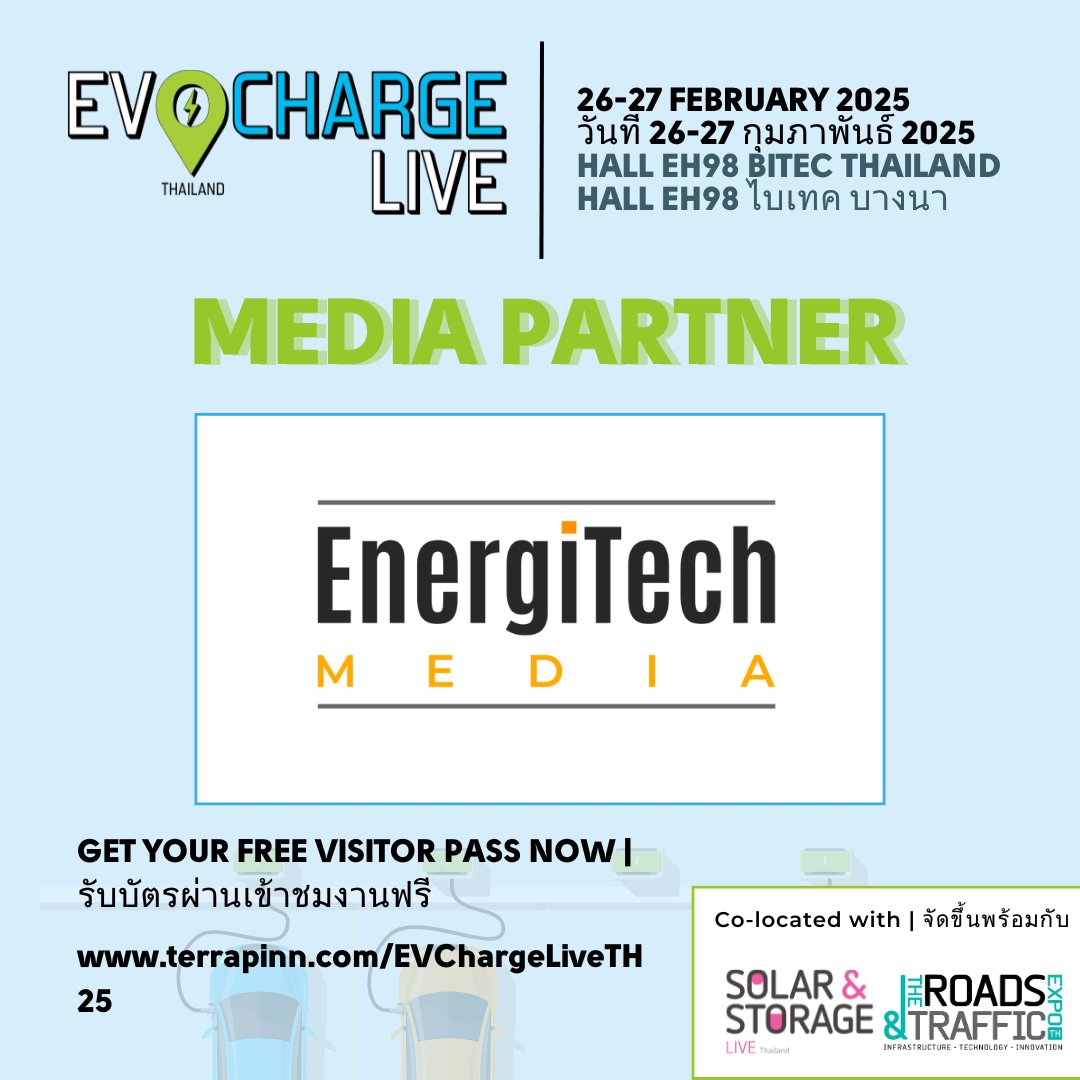 EVChargeLiveTH's tweet photo. #EVChargeLiveThailand 2025 is supported by EnergiTech Media. 
Find out more about their work here: https://t.co/28OnkclY49
GET YOUR FREE PASS | รับบัตรเข้าชมงานฟรี > https://t.co/L7As7DjAEP https://t.co/JJqjRy7PLC