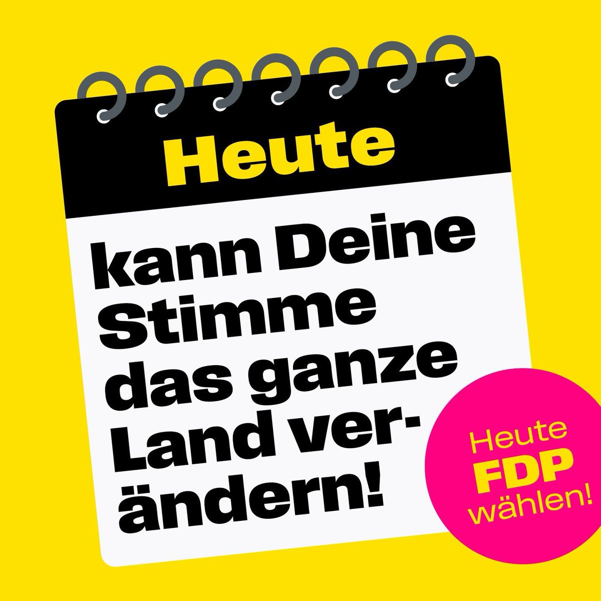 Heute kann Deine Stimme das ganze Land verändern!

Alles lässt sich ändern.🗳️