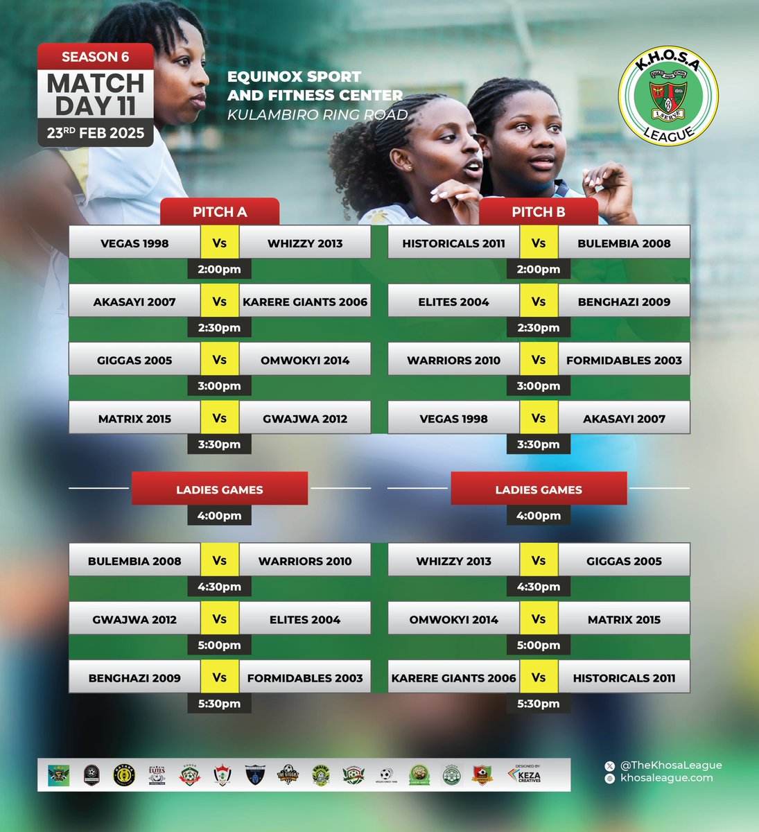 🟢 𝗠𝗔𝗧𝗖𝗛𝘿𝘼𝙔 ⚪️

🆚 MATRIX 2015
🕑 3:00pm EAT

🆚 ELITES 2004
🕑 5:00pm EAT

🏆 #KhosaLeagueSeason6 || @khosaleague 
#GwajwaFc #TheFridgeGuy
🏟️ Equinox Sports &amp; Fitness Centre📍