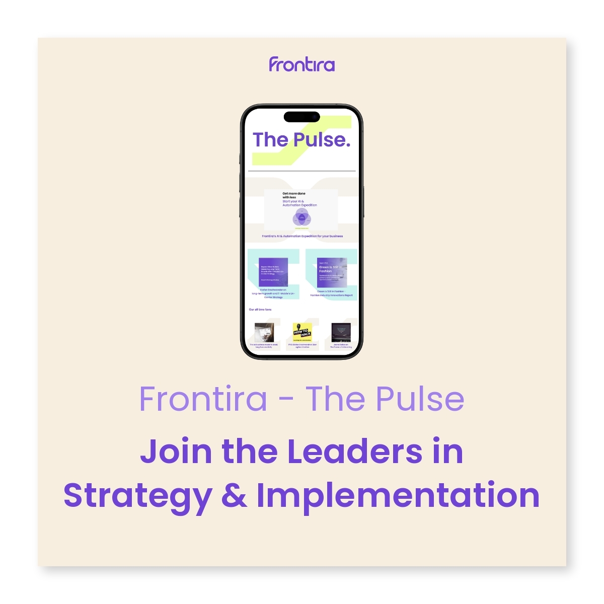 Sign up for the Frontira Newsletter "The Pulse" and join more than 1000 leaders in Strategy &amp; Implementation frontira.io/the-pulse