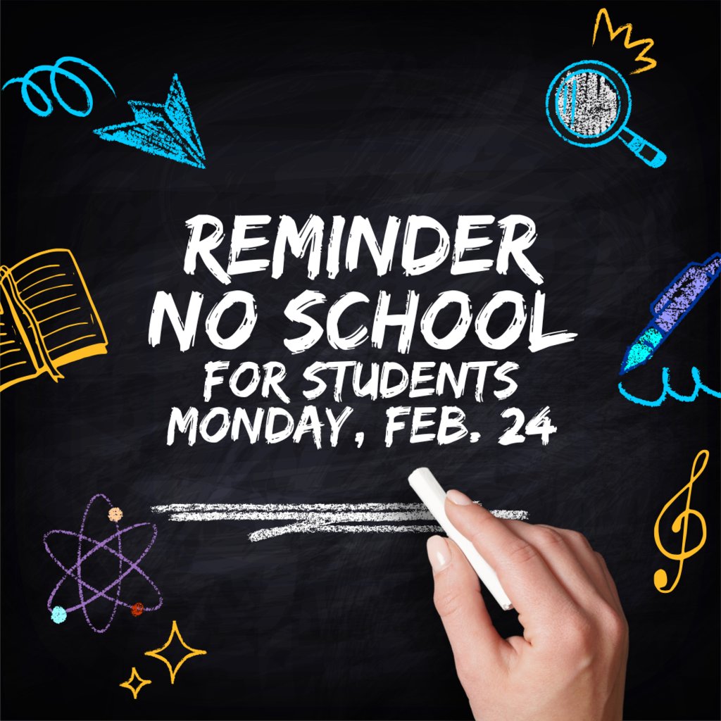 Reminder: Tommorrow (Monday, February 24) is a professional learning day for faculty and staff at Angleton ISD. Students will not attend school.