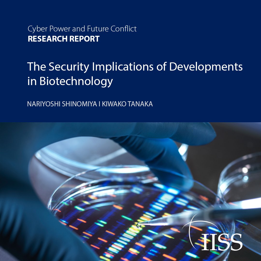IISS_org's tweet photo. Developments in biotechnology are progressing rapidly, and there is growing interest in their geopolitical impact.

Read the latest IISS research report here. https://t.co/i9sIt9VWJE https://t.co/1TckEHouK6