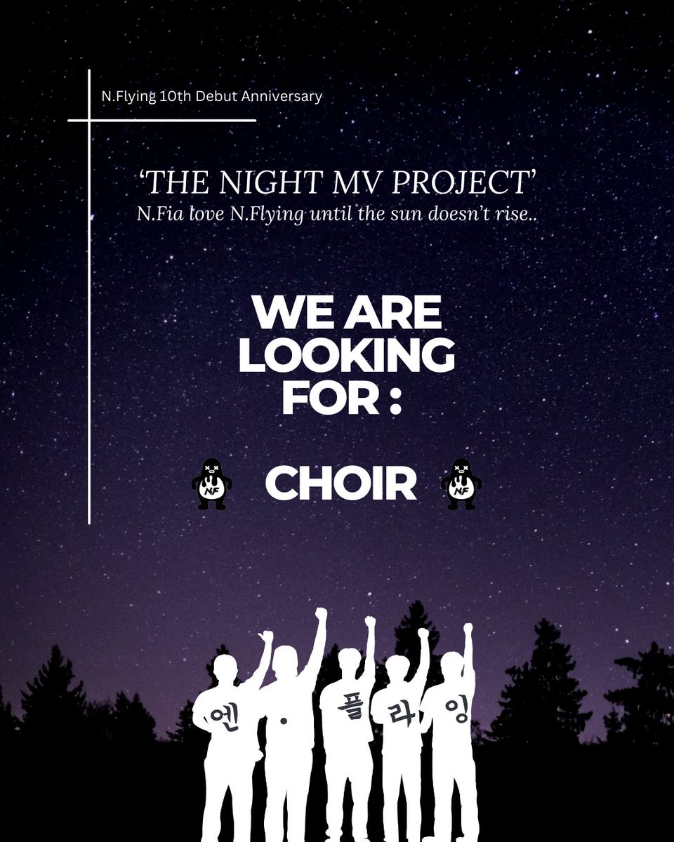 NFiaofficial's tweet image. - 𝑻𝒉𝒆 𝑵𝒊𝒈𝒉𝒕 𝑴𝑽 𝑷𝒓𝒐𝒋𝒆𝒄𝒕 - 

Hello NFia, for celebrate N.Flying 10th Anniversary, we will create MV Project. 

Please check the poster below for nfia who want participate

Recruitment Period : Feb 23rd - Mar 6
𝗝𝗢𝗜𝗡 𝗛𝗘𝗥𝗘 : 𝗯𝗶𝘁.𝗹𝘆/𝗻𝗳𝗶𝗮𝗽𝗿𝗼𝗷𝗲𝗰𝘁