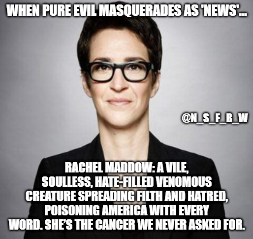 N_S_F_B_W's tweet photo. MSNBC is a fucking dumpster fire, and Joy Reid’s racist ass getting axed is just the beginning! Maddow, you lying, smug bitch, you're next! Your $5M pay cut is just a preview—soon you’ll be begging for a gig on OnlyFans. #ByeByeMSNBC #FlushMSNBC https://t.co/lgijn5veep