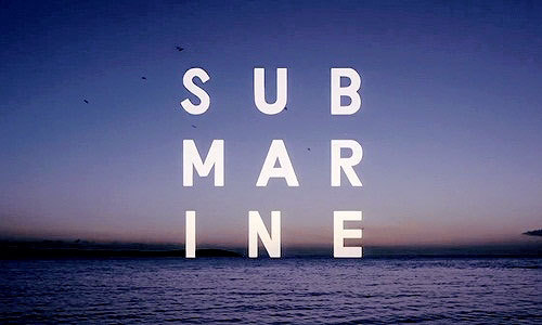 TheCinesthetic's tweet photo. Submarine (2010) https://t.co/aBXdv8qjNg