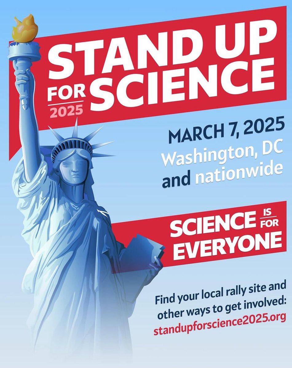 Now is a great time for those who support science - research funding, free from political interference - to speak up! 

STAND UP FOR SCIENCE
March 7, 2025. Washington DC and Nationwide. Because Science is for everyone

standupforscience2025.org