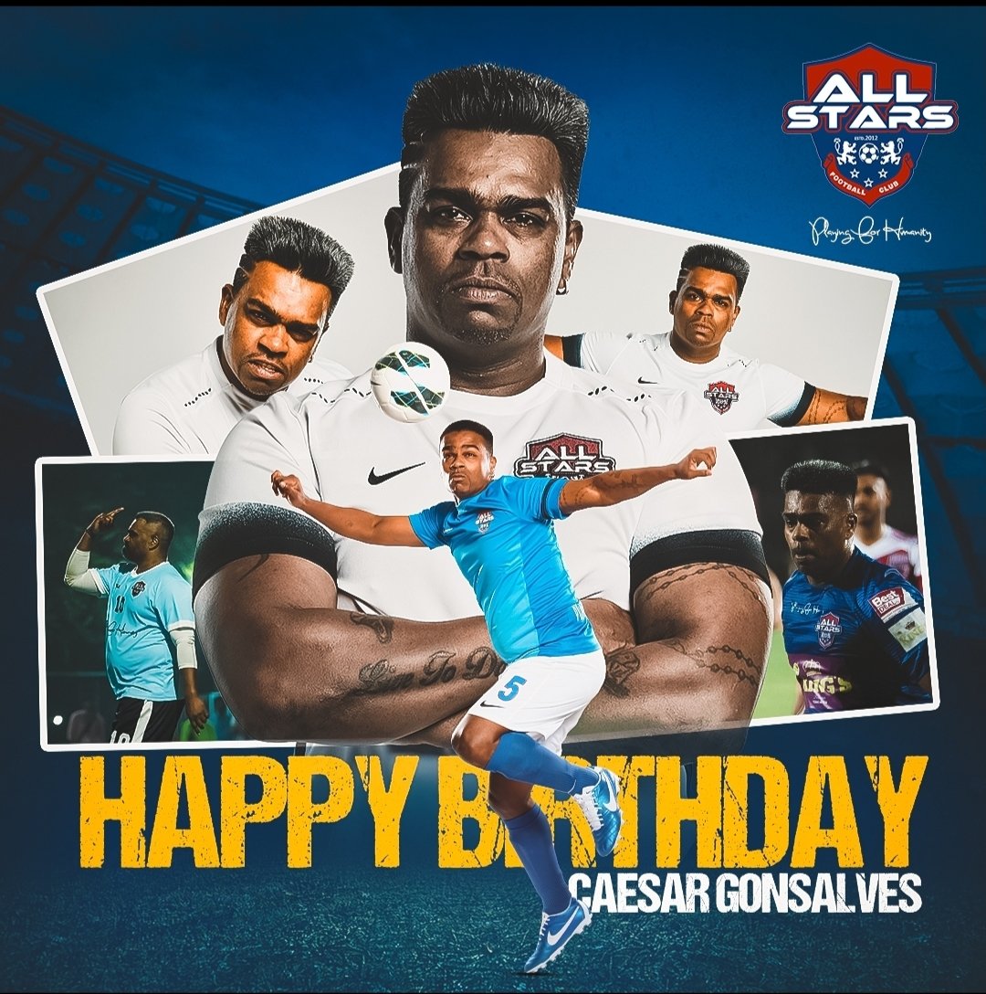 AllstarsFC_PFH's tweet image. Happy Birthday to the unstoppable Caesar Gonsalves! ⚽🎉 Your passion and dedication inspire us all. 

Wishing you a year filled with victories, happiness, and success! 🏆🔥 

#AllStarsFC #LegendInAction #PlayingForHumanity #GSSports #ASFC