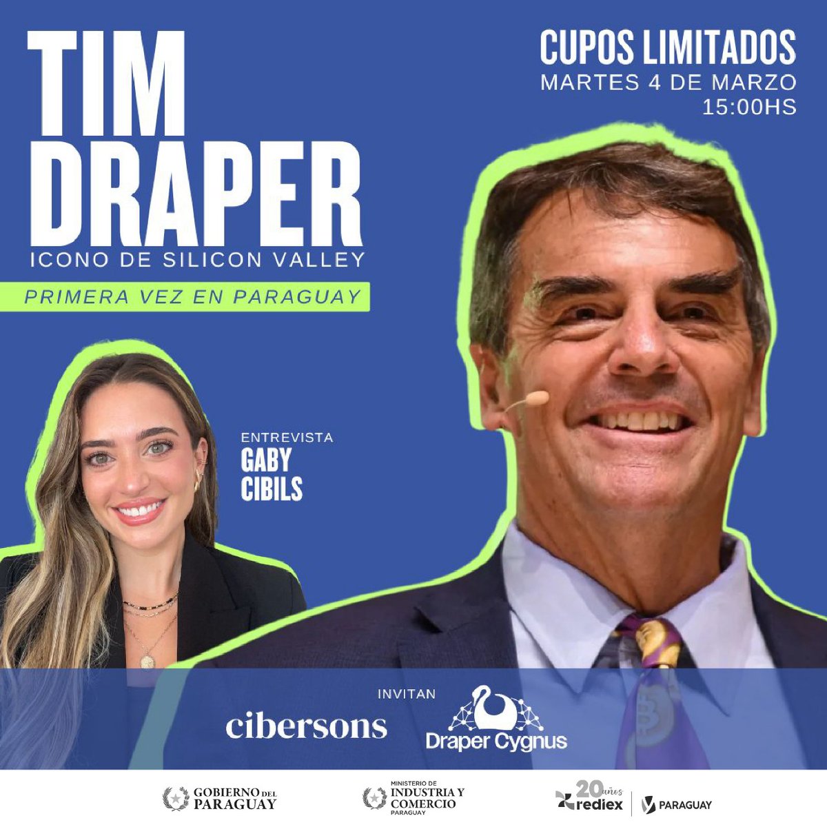 ¡Viene el legendario Tim Draper por primera vez a Paraguay! 🇵🇾

Conocé a Tim de primera mano en una entrevista con Gaby Cibils de Cibersons.

🗓️ MARTES 4 de MARZO
⏰ 15:00 h
📍 CUPOS LIMITADOS
Acceso libre

Reservá tu lugar para este épico encuentro: bit.ly/DraperParaguay