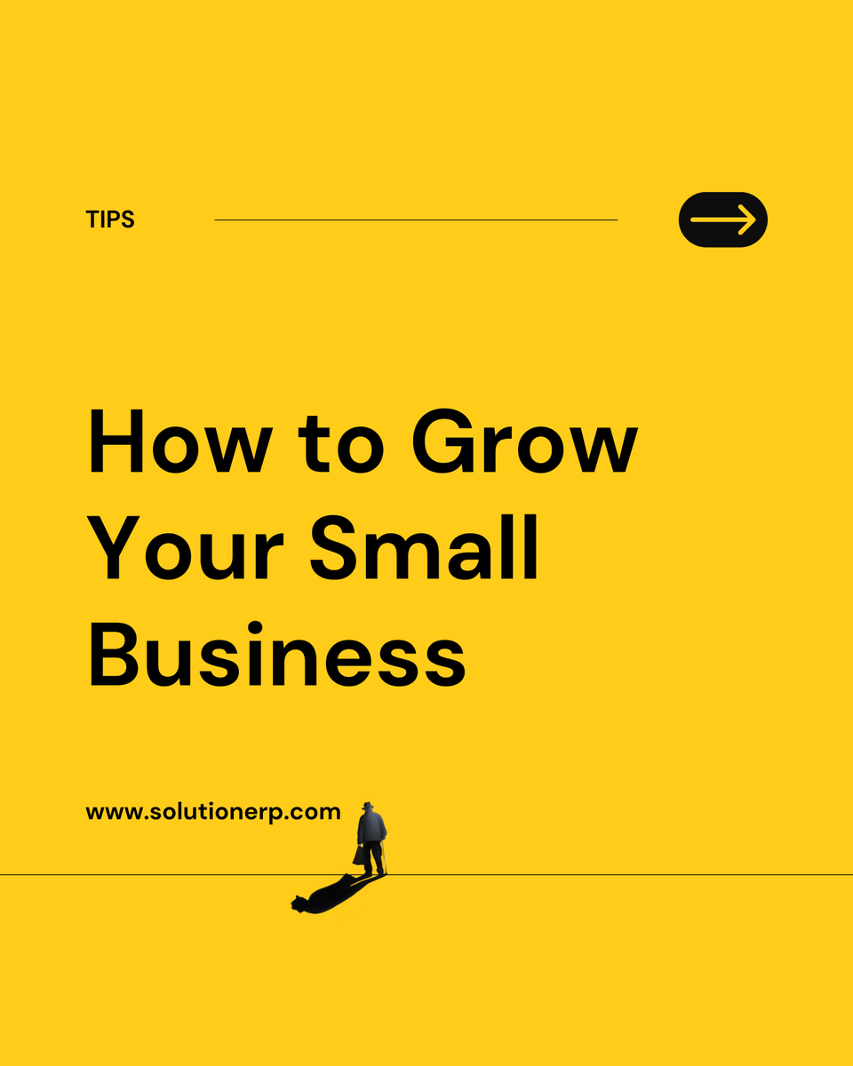solution_erp's tweet photo. Boost Your Small Biz! 💼✨ Growth Tips You Need to Know 🚀 https://t.co/NJ8UDh1z6c