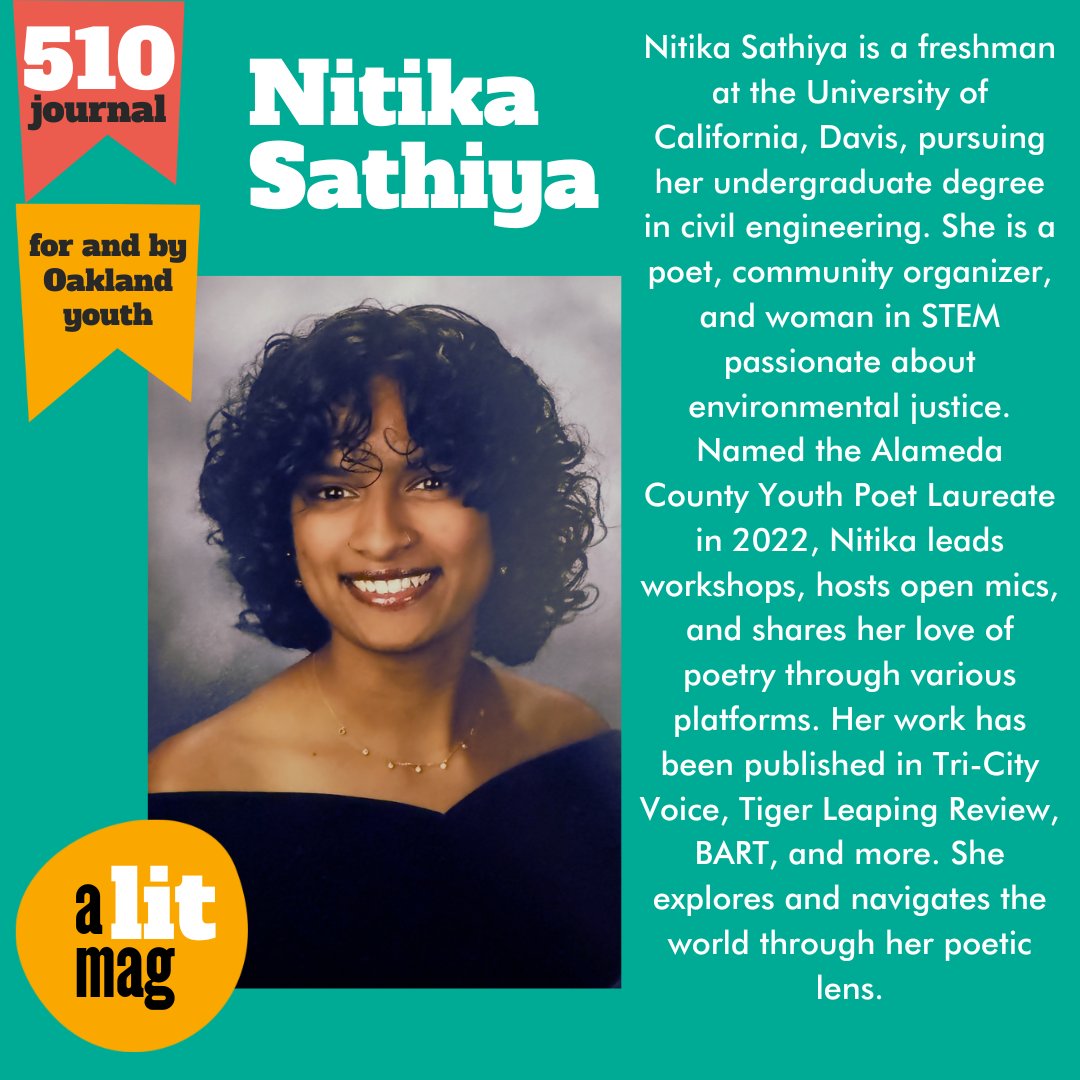 “we are at the heart of it all: the nonsense and synergy. / omnipotence mistaken for culture. / we are Gods of graffiti, painted warriors, afraid of the sun / setting before our journey is over.” —510 JOURNAL, “Souvenir” by Nitika Sathiya