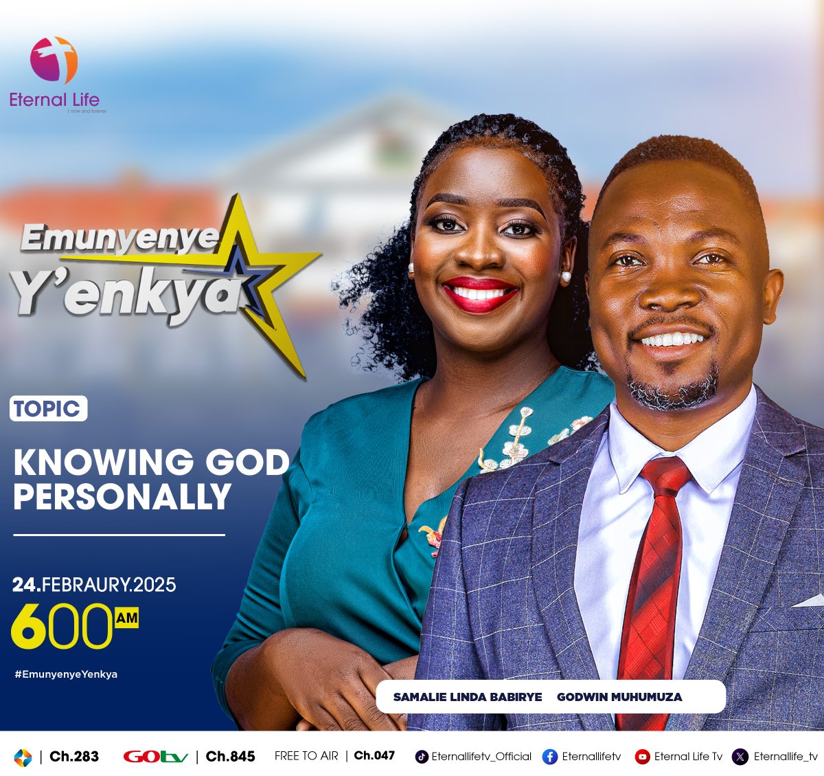 eternallife_tv's tweet photo. Do you truly know God, or do you just know about Him? 🤔✨
Join Emunyenye Yenkya as we dive into the topic ‘Knowing God Personally’—because a real relationship with Him transforms everything! 🙏🔥
#EmunyenyeYenkya #KnowingGodPersonally https://t.co/ALVhSsKttT