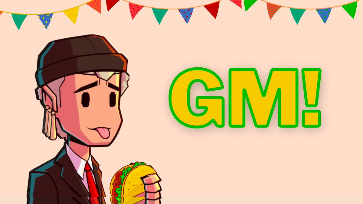 GM legends! ☀️

happy taco day