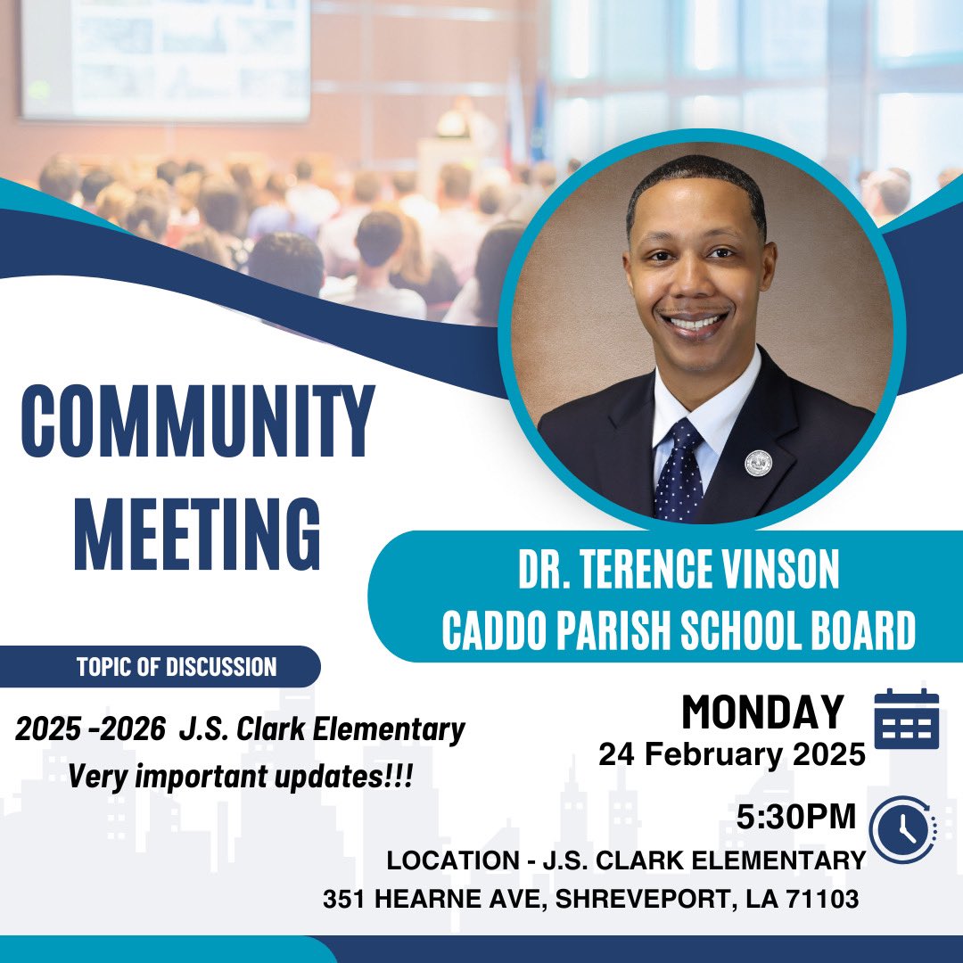 Join me tomorrow at JS Clark Elementary School at 5:30pm 

Topic: The future of JS Clark Elementary School. 

Important updates from Superintendent Keith Burton 

Thanks! 
Terence

<a href="/CaddoSchools/">Caddo Parish Public Schools</a>