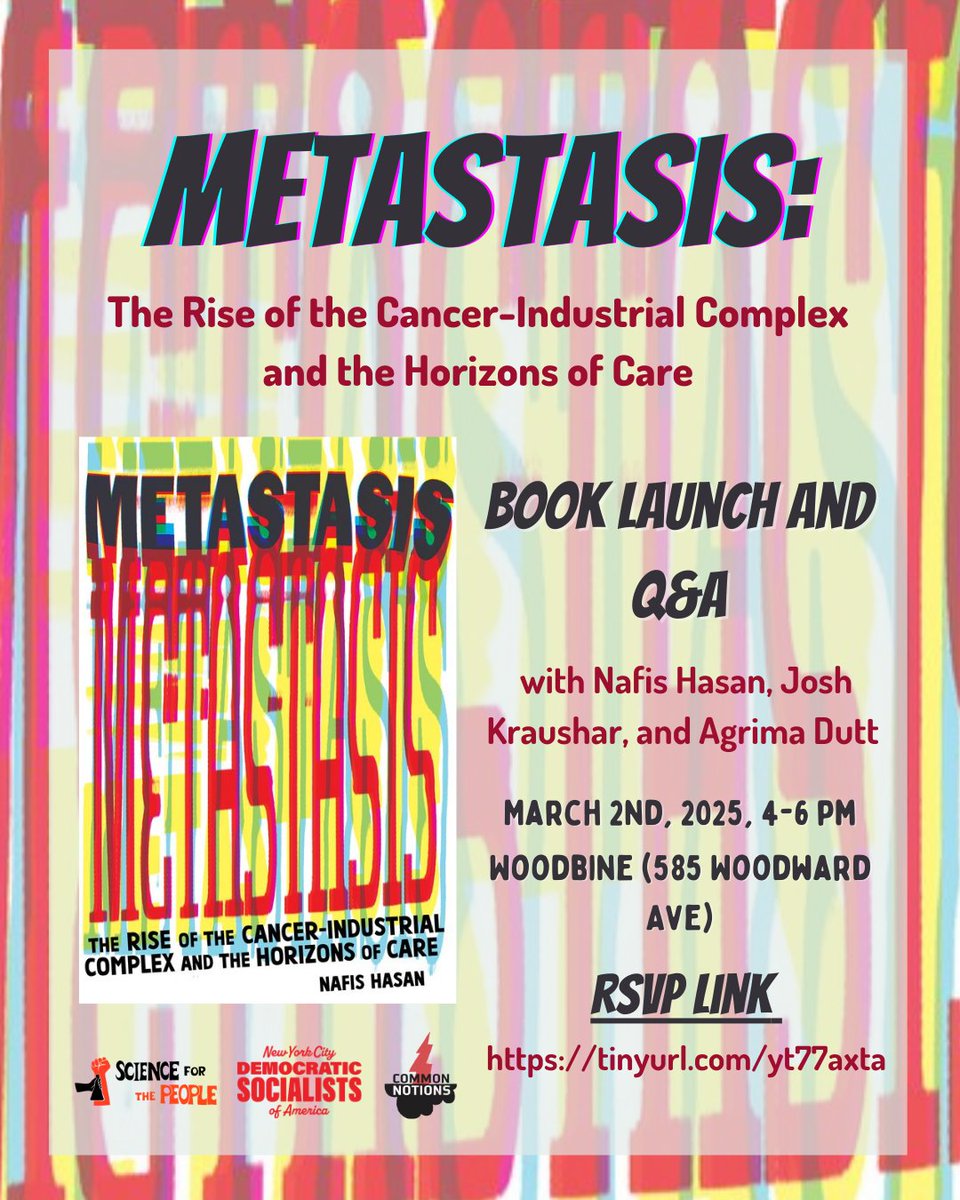 Super excited for a second book event in NYC, this time in conversation with <a href="/nycDSA/">NYC-DSA 🌹</a> organizer and cancer survivor <a href="/KraushTakes/">Hot Take Sommelier (Punished)</a> and cancer researcher/science activist Agrima Dutt <a href="/SftPNewYork/">Science4thePeopleNYC</a> ! Sunday, March 2, 4pm. RSVP here - actionnetwork.org/events/book-pa…