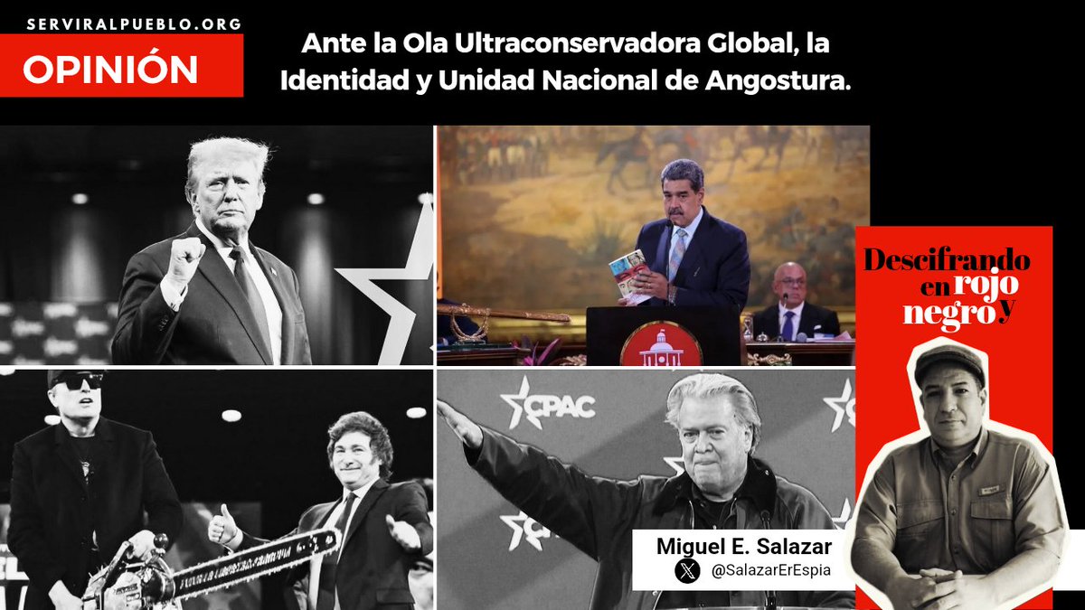 AServirAlPueblo's tweet photo. #Opinión 

Lee y comparte en #DescifrandoEnRojoYNegro a @SalazarErEspia:

Ante La Ola Ultraconservadora Global, La Identidad Y Unidad Nacional De Angostura.

Articulo completo ☛ https://t.co/PqGCqgqbsI

#VenezuelaSeRespeta 🇻🇪

📢 Canal de telegram https://t.co/V4xtgp4wzG https://t.co/cPBTCY3SYG
