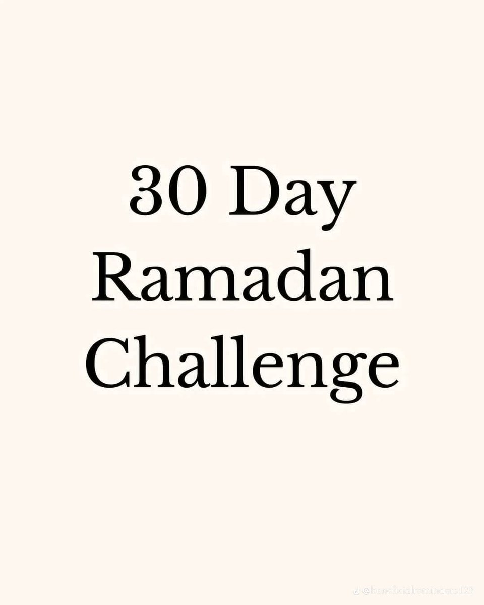 Try the 30 Days Ramadan Challenge...

THREAD