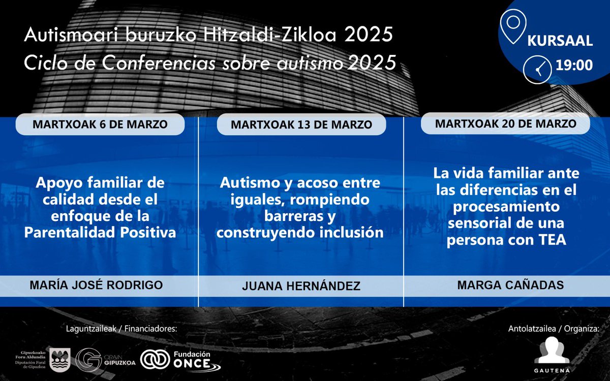 📢🗣️ Bueltan da Autismoari buruzko Hitzaldi-Zikloa! | ¡ _Vuelve el Ciclo de Conferencias sobre autismo_!

📍 *Kursaal*
🗓️ *Martxoak 6, 13, 20 de marzo*
🕐 *19:00*