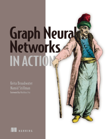 ManningBooks's tweet image. 📣Deal of the Day📣 Feb 23

SAVE 45% TODAY ONLY! 

Graph Neural Networks in Action &amp;amp; selected titles: mng.bz/WrEx @keitabr @nrstillman

Now in print! A hands-on guide to powerful graph-based deep learning models. #graphneuralnetwork #gnn
