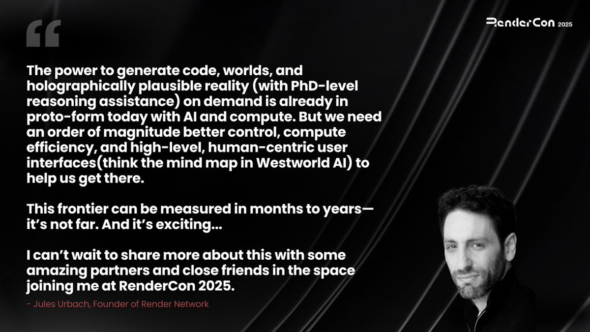 The Render Network (@rendernetwork) on Twitter photo Immersive computing and AI world models are shaping the future of media and entertainment.
At #RenderCon2025, hear <a href="/JulesUrbach/">Jules Urbach</a> discuss how next generation 3D and AI technologies will transform the information landscape.
Learn more at: renderfoundation.com/rendercon Immersive computing and AI world models are shaping the future of media and entertainment.
At #RenderCon2025, hear <a href="/JulesUrbach/">Jules Urbach</a> discuss how next generation 3D and AI technologies will transform the information landscape.
Learn more at: renderfoundation.com/rendercon