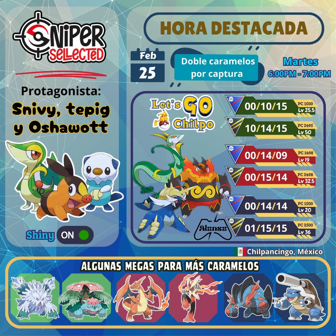 Cur1ta's tweet photo. Detalles de la hora destacada:
♦️• Protagonistas: #Snivy, #Tepic y #Oshawott 
♦️• Martes 25 de #febrero de 6:00 a 7:00 pm
♦️• Bonus: Doble Caramelo por Captura 
♦️• Disponible shiny✨
#PokémonGO
#PokémonGOChilpancingo #Chilpancingo #Chilpo #Spotlighthour https://t.co/PbHaI3rAUf