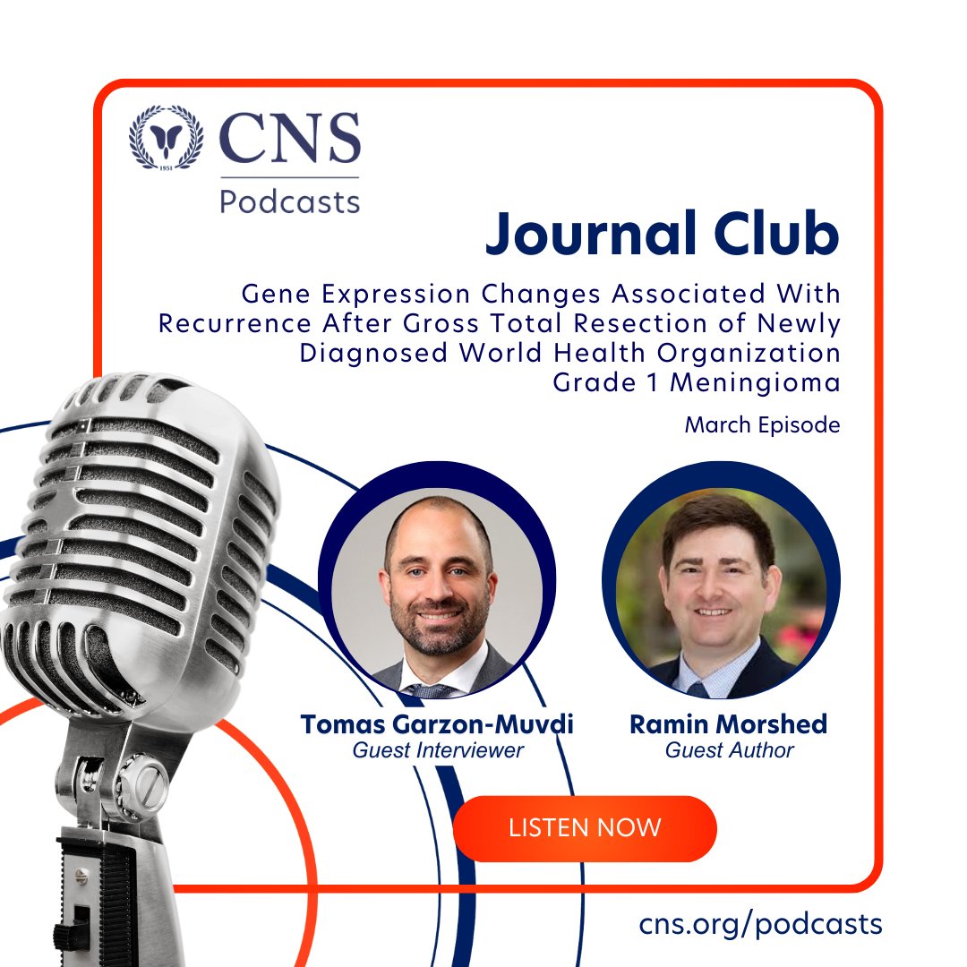 CNS (@cns_update) on Twitter photo The March episode of the CNS Journal Club Podcast is out now! Tune in to hear <a href="/GarzonMuvdi/">Tomas Garzon-Muvdi</a> interview <a href="/RaminMorshedMD/">Ramin Morshed</a> about his article on gene expression changes with recurrence of Grade 1 Meningiomas. Listen now wherever you listen to your podcasts: bit.ly/43qwCun The March episode of the CNS Journal Club Podcast is out now! Tune in to hear <a href="/GarzonMuvdi/">Tomas Garzon-Muvdi</a> interview <a href="/RaminMorshedMD/">Ramin Morshed</a> about his article on gene expression changes with recurrence of Grade 1 Meningiomas. Listen now wherever you listen to your podcasts: bit.ly/43qwCun