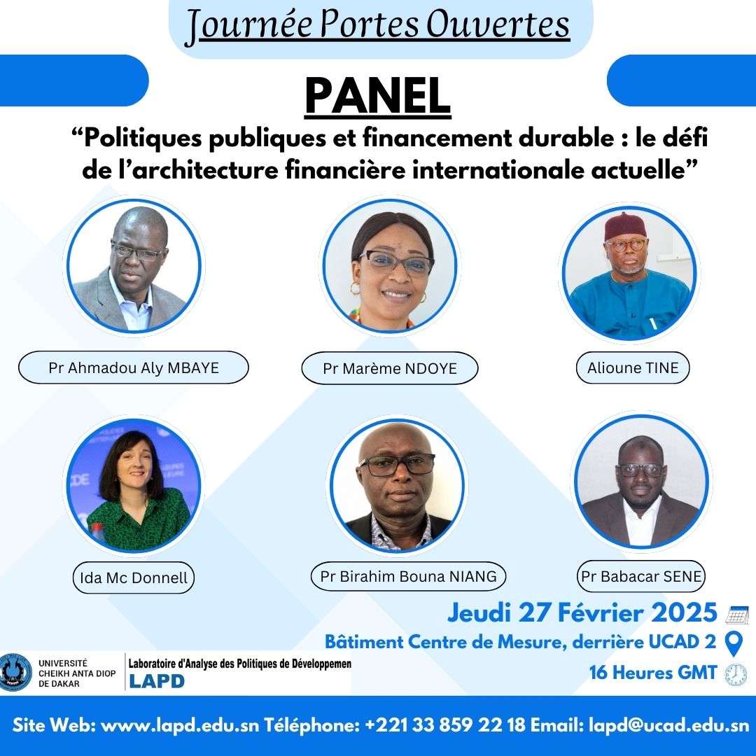 🚨Le Laboratoire d'Analyse des Politiques de Développement  de <a href="/UCAD_Senegal/">Université Cheikh Anta Diop de Dakar</a>  vous invite à une conférence sur le thème :

👉« Politiques publiques et financement durable : le défi de l’architecture financière internationale actuelle »

📅Date : Jeudi 27 février
🕓16h00
📍WASCAL