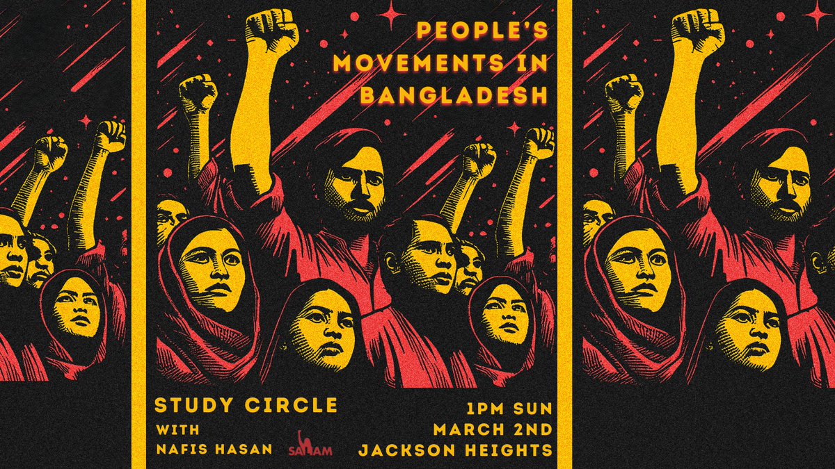 Join our in-person study circle on people’s movements in Bangladesh with Nafis Hasan (<a href="/cannafis_/">nafis (cannafis.bsky.social)</a>), <a href="/jamhoormedia/">Jamhoor</a> editor. On March 2nd, 1PM–3PM, Jackson Heights, NYC. For capacity reasons, participation will be capped at 30 people so RSVP! bit.ly/SALAMStudy