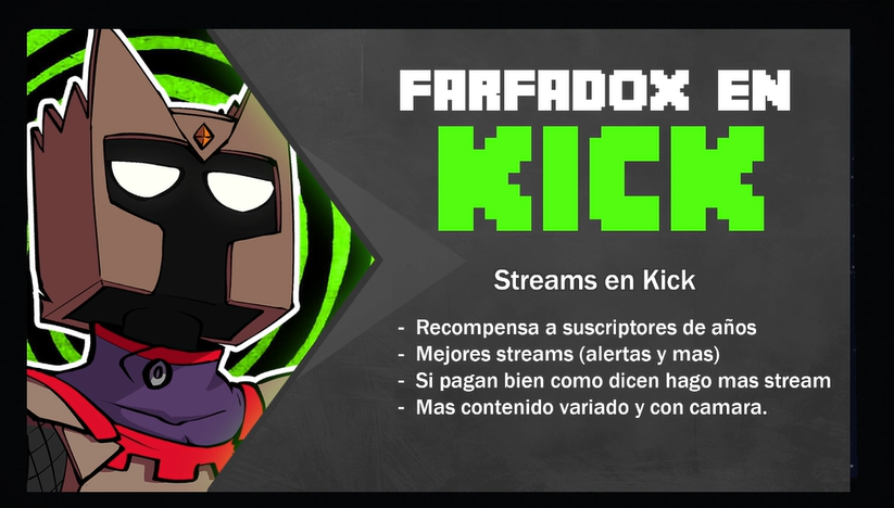 shitpostfarfa's tweet photo. Y para financiar el proyecto de Hardcore Z..
FARFADOX SE VA A KICK [@KickEspanol]
Cambio de alertas, mas directos con camara, mas dinamicas y mucho mas vendra en esta nueva etapa en Kick. https://t.co/DBCx2xKLSM