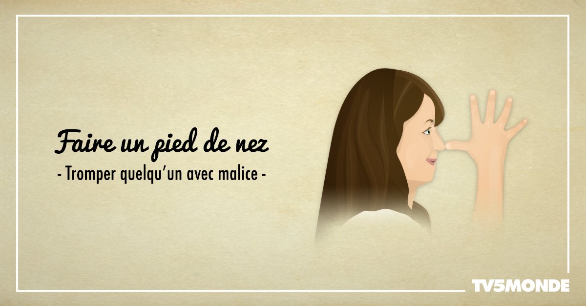 TV5MONDEAsia's tweet photo. #expressionducorps : La locution "Faire un pied de nez" est employée pour dire que l'on se moque de quelqu'un ! https://t.co/MxHIEKUi0E
