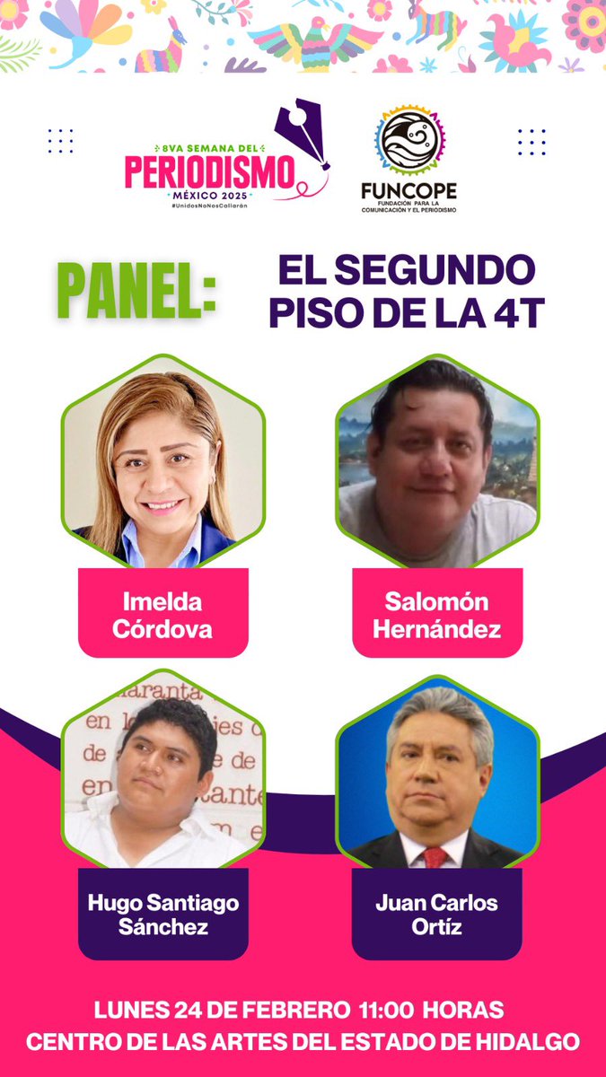 PeriodismoHgo's tweet image. 📱🗞️Este 24 de febrero arranca la Semana del Periodismo México 2025 a las 11 am con el panel:
“El segundo piso de la 4T”, con Imelda Córdova de Conectados IM; Salomón Hernandez de A Tiempo Huasteca; Hugo Santiago Sánchez de revista #LaNeta y Juan Carlos Ortiz de Periódico RUTA