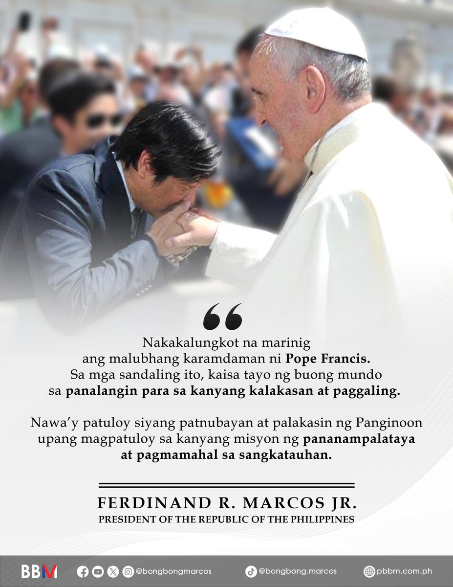 Nakakalungkot na marinig ang malubhang karamdaman ni Pope Francis. Sa mga sandaling ito, kaisa tayo ng buong mundo sa panalangin para sa kanyang kalakasan at paggaling. 

Nawa’y patuloy siyang patnubayan at palakasin ng Panginoon upang magpatuloy sa kanyang misyon ng