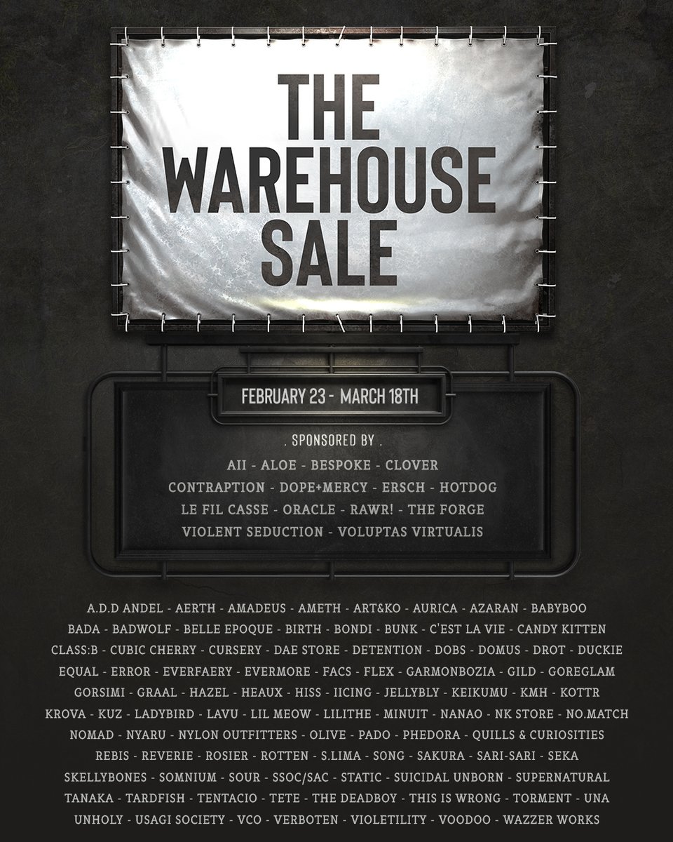 [ The Warehouse Sale ] February 2025 🌿
We are OPEN for public now.

Another great round with many talented designers
with lots of amazing items/sales !💕

Teleport to Event 🛩️ 
tinyurl.com/2fuhs58d
More info read flickr description.  
⇨ flic.kr/p/2qNgJiJ
