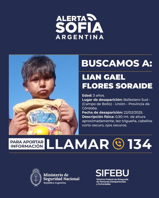🆘🆘🆘🆘🆘 ALERTA SOFÍA🆘🆘🆘🆘🆘
#URGENTE NIÑO DESAPARECIDO #CORDOBA
Liam Gael Flores Soraire tiene 3 años, desapareció el 22/2/25 en Ballesteros Sud, provincia de Córdoba. Vestía pantalón corto azul, torso desnudo y descalzo. Avisar #Urgente al ☎ 134

#Cordoba <a href="/PoliciaCbaOf/">Policía de Córdoba</a>
