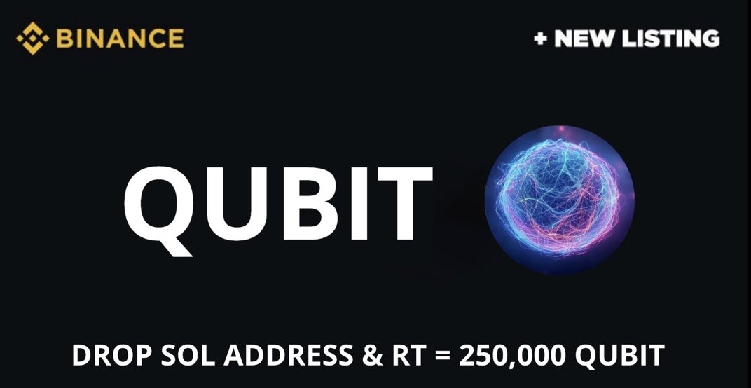 Drop your Solana $SOL Address &amp; RT ♻️

Every wallet gets 250,000 $QUBIT ⚛️