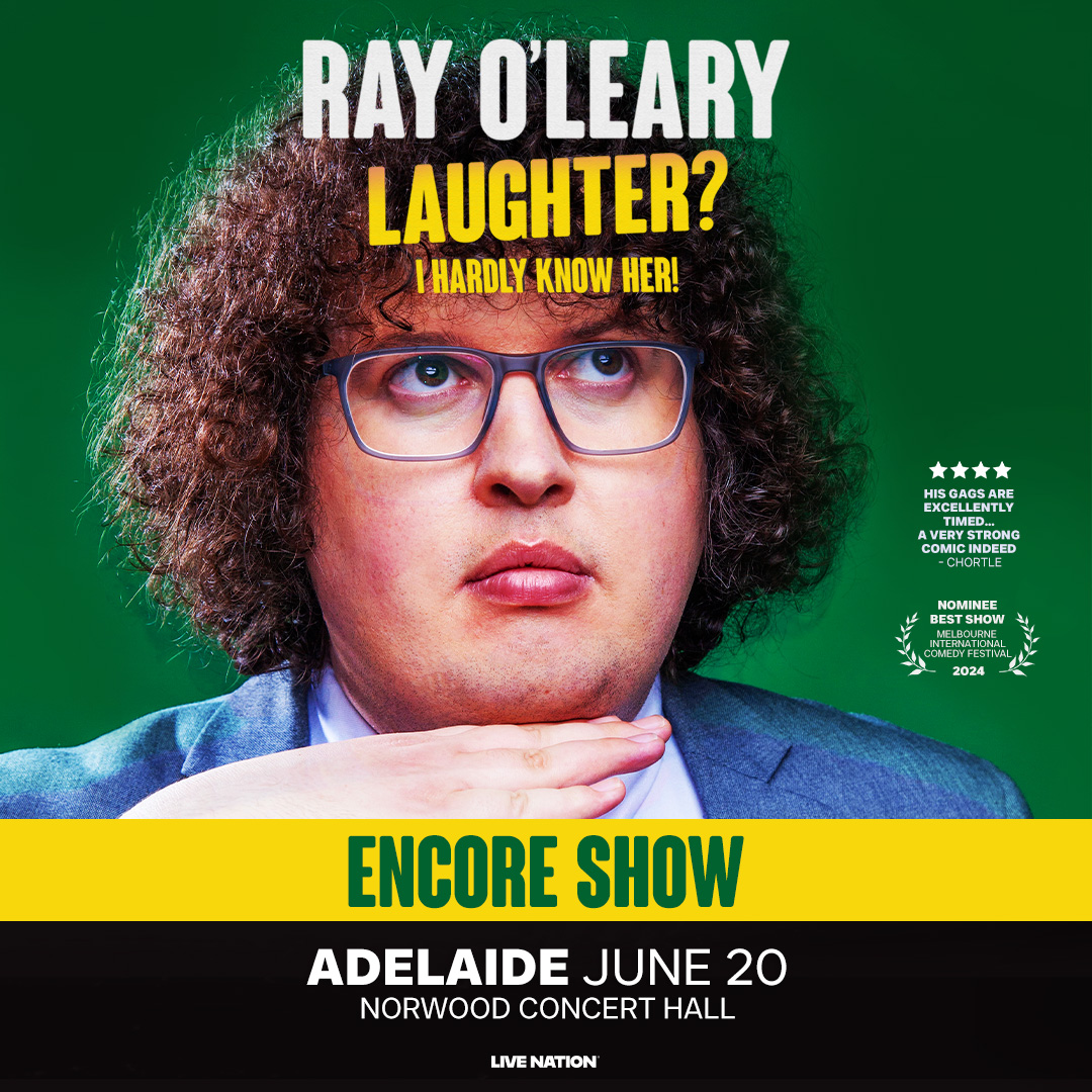 Live Nation Australia (@livenationau) on Twitter photo Following sold-out shows in Adelaide last week, kiwi comic <a href="/rayolearycomedy/">Ray O'Leary</a> has announced an encore show in Adelaide this June!
Presales start: Tue 25 Feb, 11am. Register at lvntn.com/RayOlearyTix25 Following sold-out shows in Adelaide last week, kiwi comic <a href="/rayolearycomedy/">Ray O'Leary</a> has announced an encore show in Adelaide this June!
Presales start: Tue 25 Feb, 11am. Register at lvntn.com/RayOlearyTix25