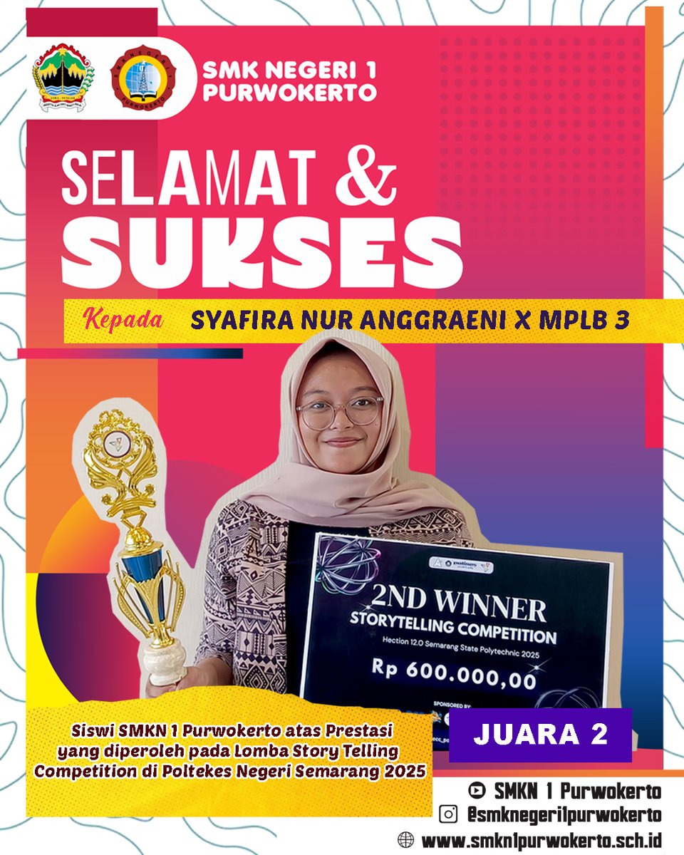 smkn1pwt's tweet photo. Selamat &amp; Sukses
Kepada :
Syafira Nur Anggraeni X MPLB 3
Siswi SMKN 1 Purwokerto atas Prestasi
yang diperoleh pada Lomba Story Telling
Competition di Poltekes Negeri Semarang 2025
Sebagai Juara 2 https://t.co/BqcIaXLvz4