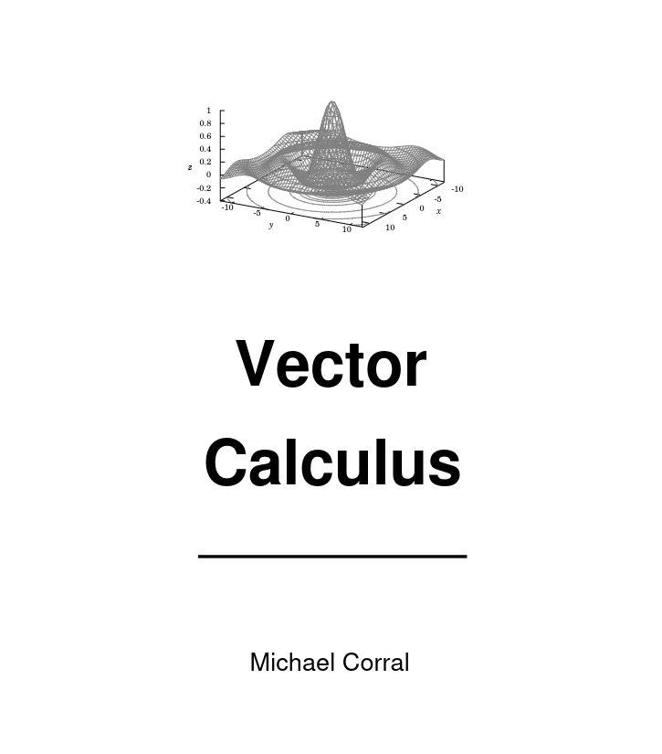 Riazi_Cafe_en's tweet photo. "Vector Calculus" by Michael Corral

Freely available at: https://t.co/lCDgqU4Isa https://t.co/uvvn9RZ4RL