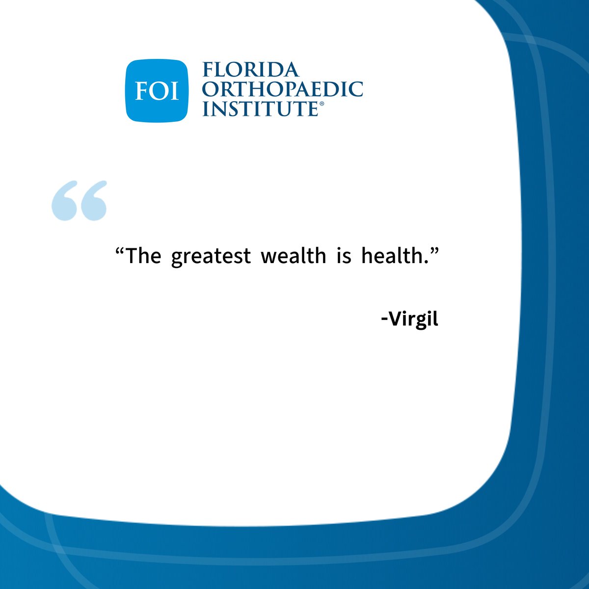 “The greatest wealth is health.” -𝗩𝗶𝗿𝗴𝗶𝗹

#MondayMotivation #FloridaOrtho #KeepingYouActive #Monday #MotivationalMonday