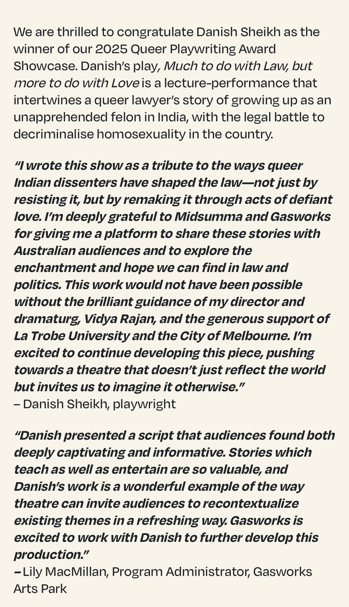 Thrilled to share that my play “Much to do with Law, but More to do with Love” has won the 2025 Queer Playwriting Award presented by Midsumma Festival. So excited for the chance to travel and share this work with a wider range of audiences.