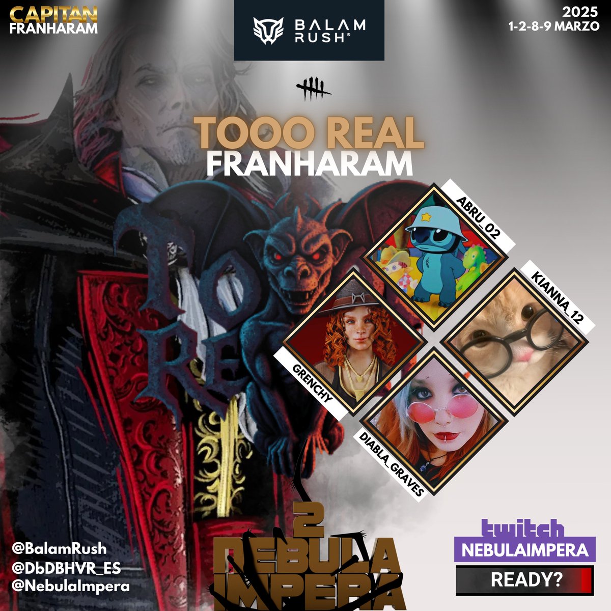 Nebula Impera (@nebulaimpera) on Twitter photo TEAM: TOOO REAL 🔥🦇 Capitán: <a href="/franharam/">franharam</a> | <a href="/abru_02/">Abru Ciri</a> | Kianna_12 | <a href="/DiablaGraves/">DiablaGraves</a> | Grenchy - NEBULA IMPERA 2 🔥1ero de MARZO 🔥🔥🔥 NOS VEMOS EN LA NIEBLA <a href="/DbDBHVR_ES/">Dead by Daylight ES</a> <a href="/DbDBHVR_ES/">Dead by Daylight ES</a> #dbd #deadbydaylight #tournament #dbdcommunity TEAM: TOOO REAL 🔥🦇 Capitán: <a href="/franharam/">franharam</a> | <a href="/abru_02/">Abru Ciri</a> | Kianna_12 | <a href="/DiablaGraves/">DiablaGraves</a> | Grenchy - NEBULA IMPERA 2 🔥1ero de MARZO 🔥🔥🔥 NOS VEMOS EN LA NIEBLA <a href="/DbDBHVR_ES/">Dead by Daylight ES</a> <a href="/DbDBHVR_ES/">Dead by Daylight ES</a> #dbd #deadbydaylight #tournament #dbdcommunity