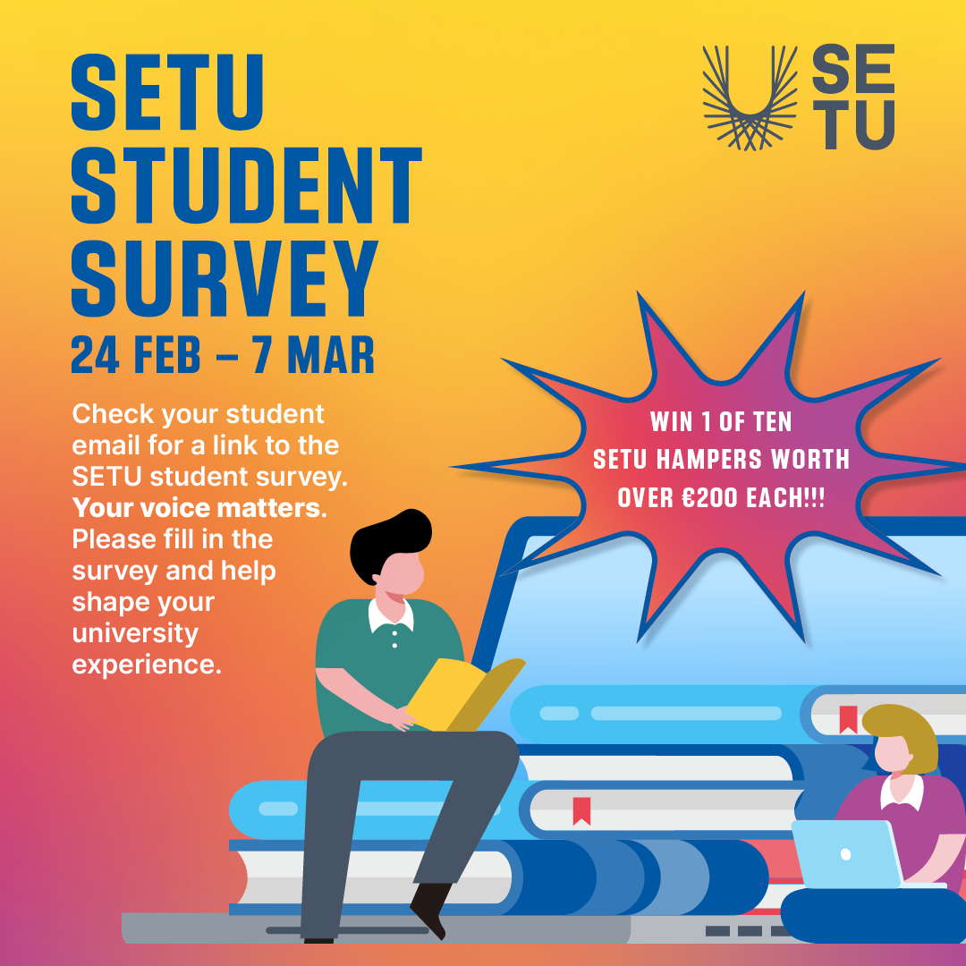 South East Technological University (@setuireland) on Twitter photo Your Voice Matters! 🎤
SETU students, have your say in SETU’s Student Survey and stand a chance to win 1 of 10 SETU hampers worth €200+! 🎁✨
📩 Check your student email for the survey link & help shape your university experience! #SETU #StudentSurvey Your Voice Matters! 🎤
SETU students, have your say in SETU’s Student Survey and stand a chance to win 1 of 10 SETU hampers worth €200+! 🎁✨
📩 Check your student email for the survey link & help shape your university experience! #SETU #StudentSurvey
