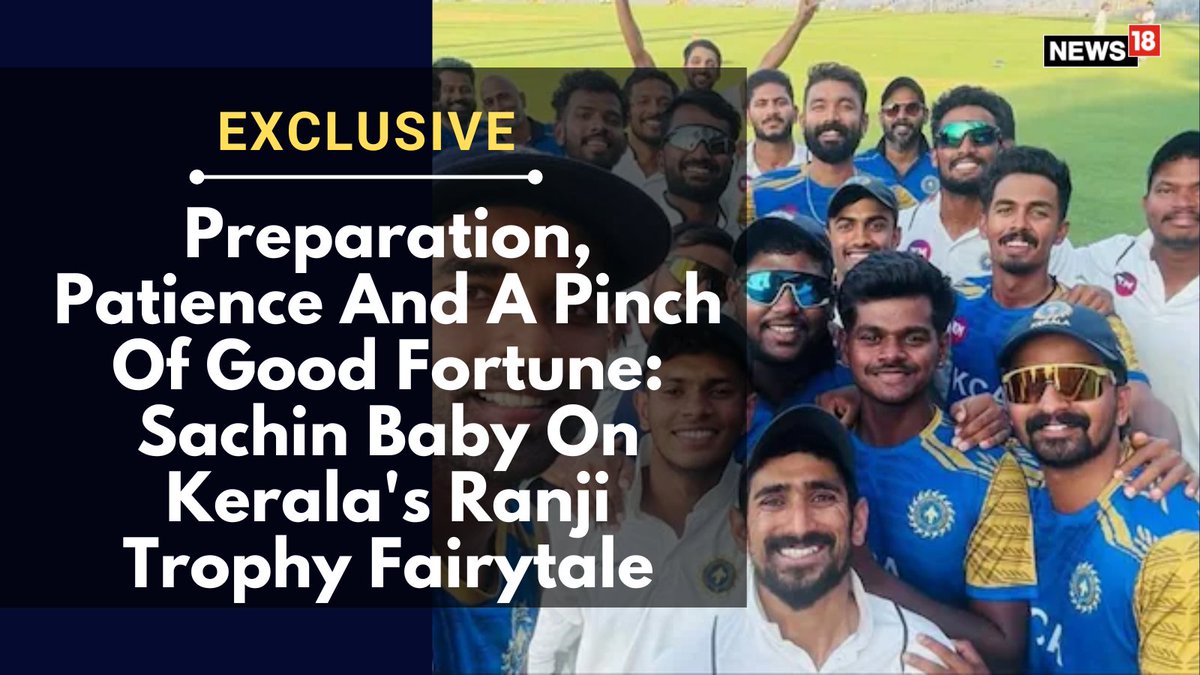 News18 (@cnnnews18) on Twitter photo #Exclusive | Kerala now stands one step away from bringing the Ranji Trophy to ‘God’s Own Country’ and the skipper, Sachin Baby talks about what’s gone right for the side to put them in this position.
<a href="/AmarPanicker/">Amar Panicker</a> | #ranjitrophy2025 #Kerala #Cricket
news18.com/cricket/prepar… #Exclusive | Kerala now stands one step away from bringing the Ranji Trophy to ‘God’s Own Country’ and the skipper, Sachin Baby talks about what’s gone right for the side to put them in this position.
<a href="/AmarPanicker/">Amar Panicker</a> | #ranjitrophy2025 #Kerala #Cricket
news18.com/cricket/prepar…
