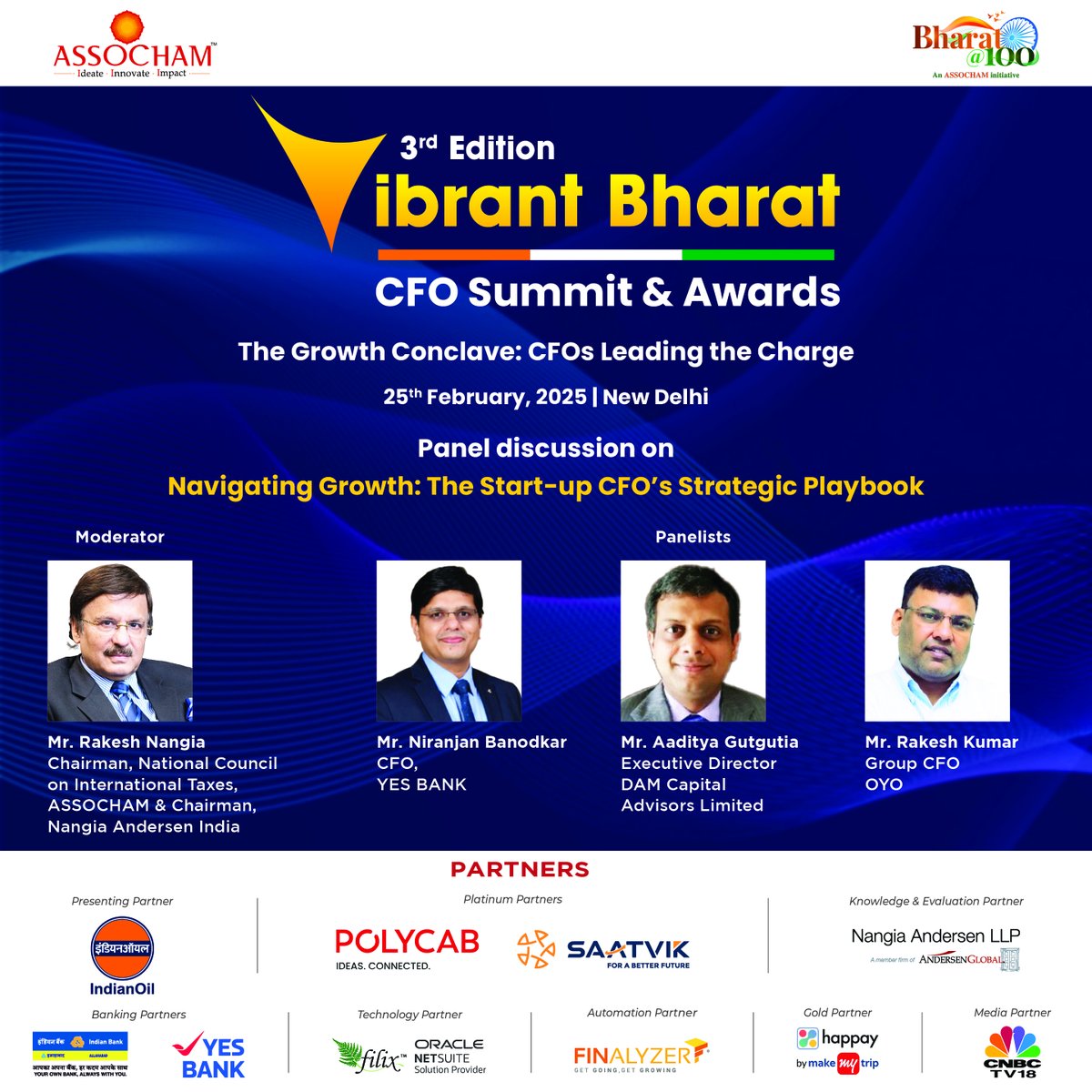 ASSOCHAM4India's tweet photo. The Vibrant Bharat CFO Summit & Awards 2025 - hosted by #ASSOCHAM - is happening tomorrow!

This year’s theme, "The Growth Conclave: CFOs Leading the Charge", will spotlight insightful conversations, expert panel discussions, and awards honoring CFOs who have excelled in financial leadership, governance, and innovation.

Don’t miss the insightful lineup of panel discussions.

🗓️ 25th February 2025
📍 New Delhi

Secure your spot now!🔗Register here https://t.co/ublySwBWd6

 @NangiaAndersen,@myindianbank,@yesbank,@LiveHappay,@cnbctv18live

#VibrantBharatCFOSummit  #CFOSummit