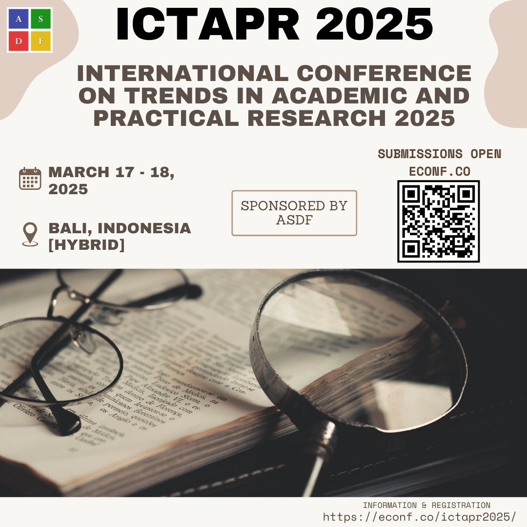 ASDFInt's tweet image. International Conference on Trends in Academic and Practical Research 2025

#AcademicResearch #PracticalResearch #Innovation #Education #SocialSciences #Sustainability #ASDFInt

Engage with us and learn more here econf.co/ictapr2025