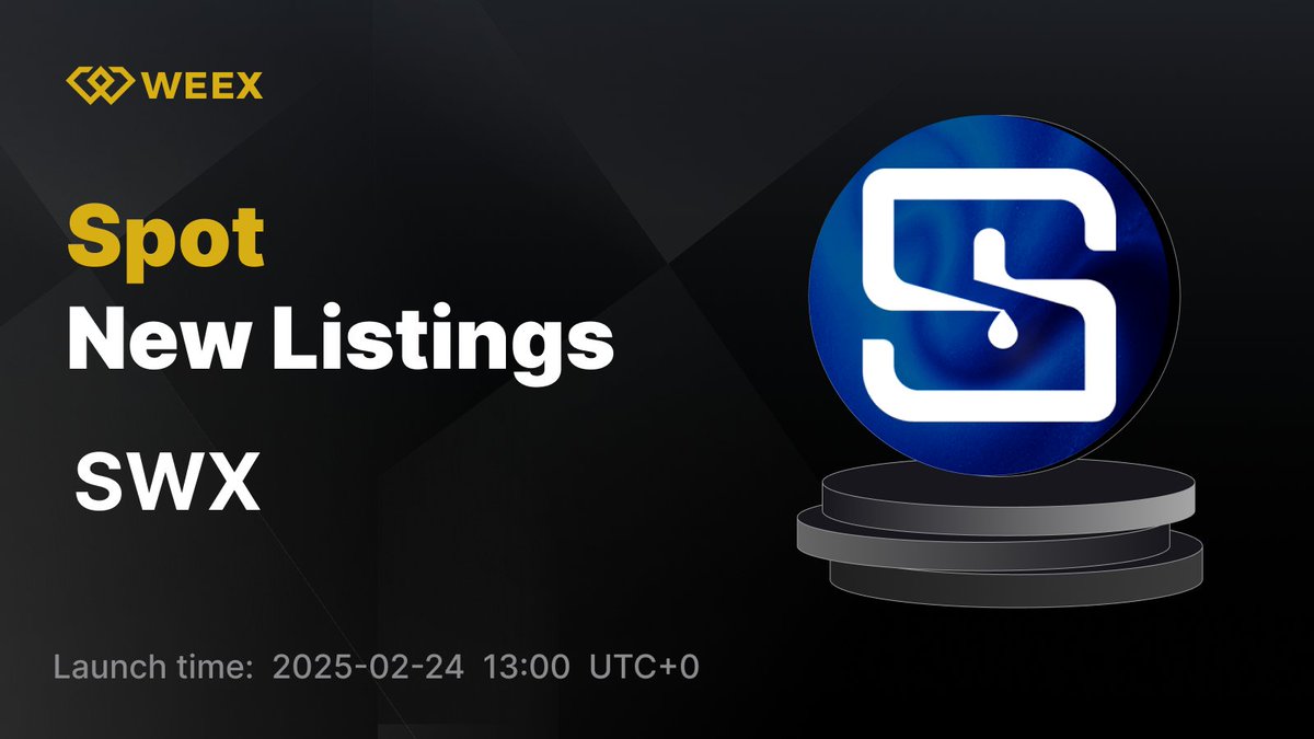 New Listing Alert on #WEEX🔔

We're excited to announce the upcoming spot listing of $SWX <a href="/swellxrp/">swell</a> on WEEX!

🔹Listing Time: Feb 24, 2025, 13:00 (UTC)

📱Register on WEEX:weex.com/register?vipCo…
📖Details:weexsupport.zendesk.com/hc/en-us/artic…

#SWX #WEEX $WXT