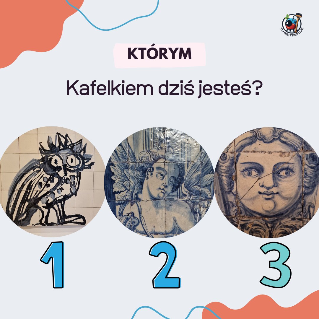 KingaTest's tweet image. Którym kafelkiem z Muzeum Azulejo dzis jesteś?