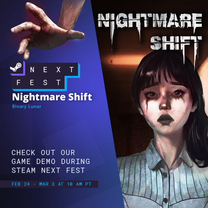 BinaryLunar's tweet image. Try Nightmare Shift Demo today on Steam! 🥳
At Steam Next Fest. 🕹️