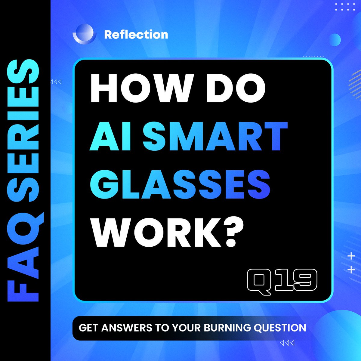ReflectionAI_'s tweet photo. 🚀 It’s FAQ Discussion Day!

We’re here to answer your top questions—join the conversation below! 💬

💗 Q19: How do AI Smart Glasses work?

💬 Please share your thoughts below, and let’s get the conversation started!