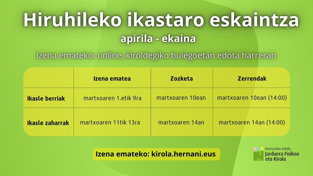 HKirola's tweet photo. 🚨Erne!🚨
Datorren larunbatean irekitzen da hiruhileko ikastaroetan izena emateko epea. https://t.co/ec1XUuOLuA